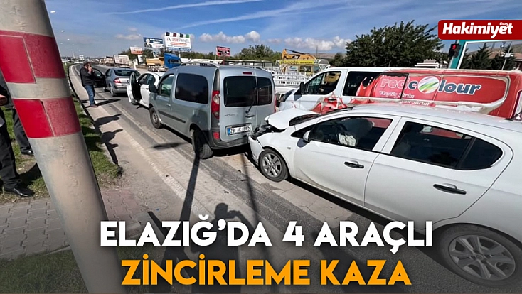 Elazığ’da 4 araçlı zincirleme kaza