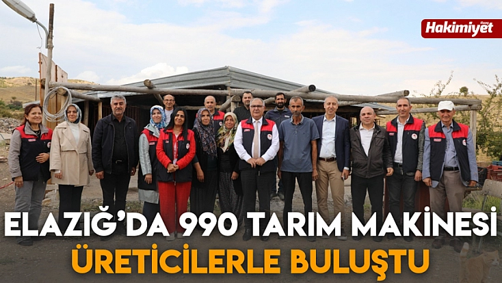 Elazığ’da 990 tarım makinesi üreticilerle buluştu