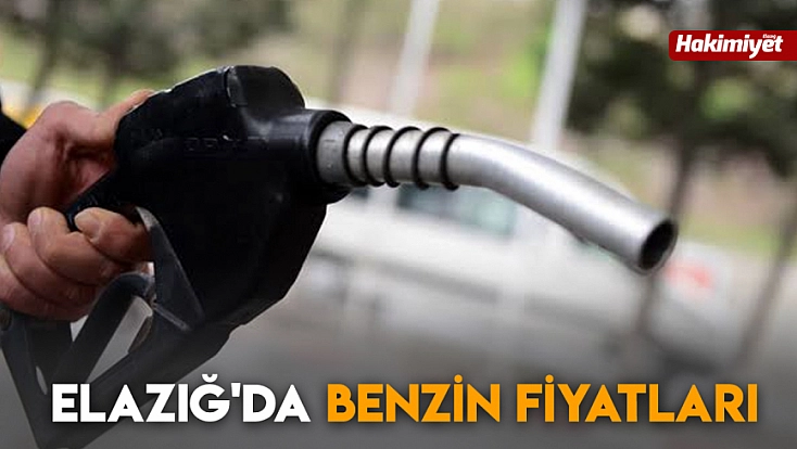 Elazığ'da benzin fiyatları (19.10.2026)
