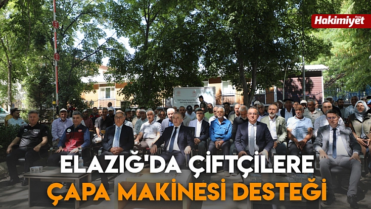 Elazığ'da çiftçilere çapa makinesi desteği