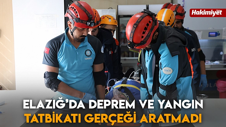 Elazığ’da deprem ve yangın tatbikatı gerçeği aratmadı