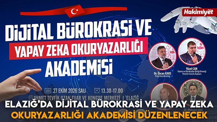 Elazığ’da Dijital Bürokrasi ve Yapay Zeka Okuryazarlığı Akademisi düzenlenecek