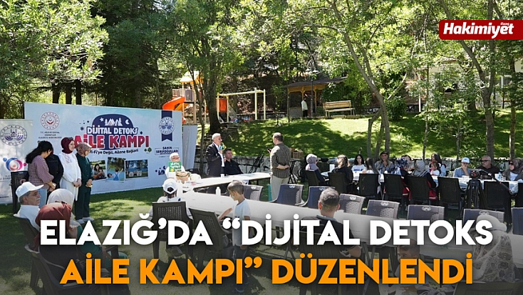 Elazığ’da ‘dijital detoks aile kampı' düzenlendi