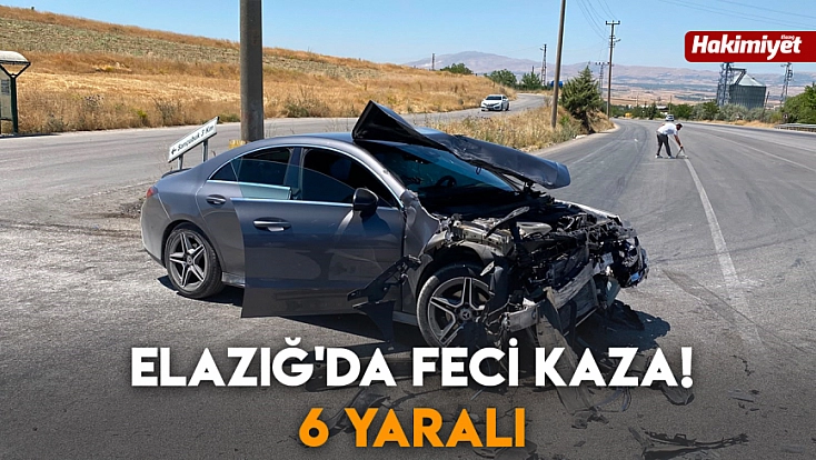 Elazığ'da feci kaza! 6 yaralı