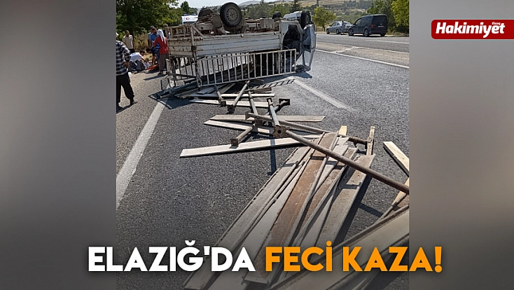 Elazığ'da feci kaza!