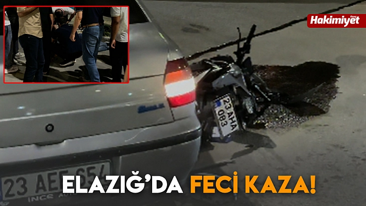 Elazığ'da feci kaza!
