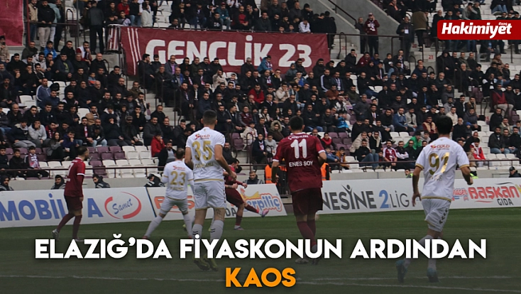 Elazığ’da fiyaskonun ardından kaos