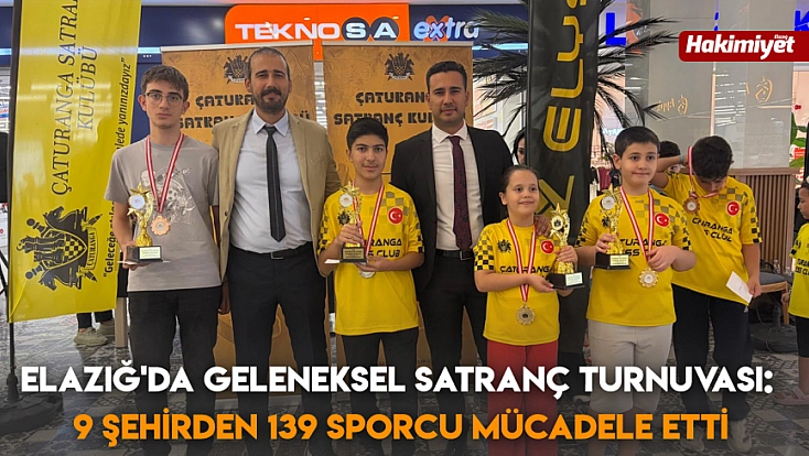 Elazığ'da geleneksel satranç turnuvası: 9 Şehirden 139 sporcu mücadele etti