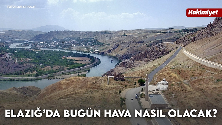 Elazığ'da hava bugün nasıl olacak? (25.09.2026)