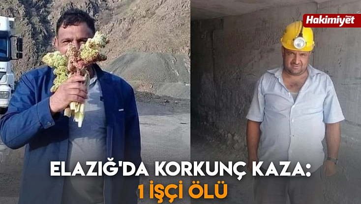 Elazığ’da korkunç kaza: 1 ölü