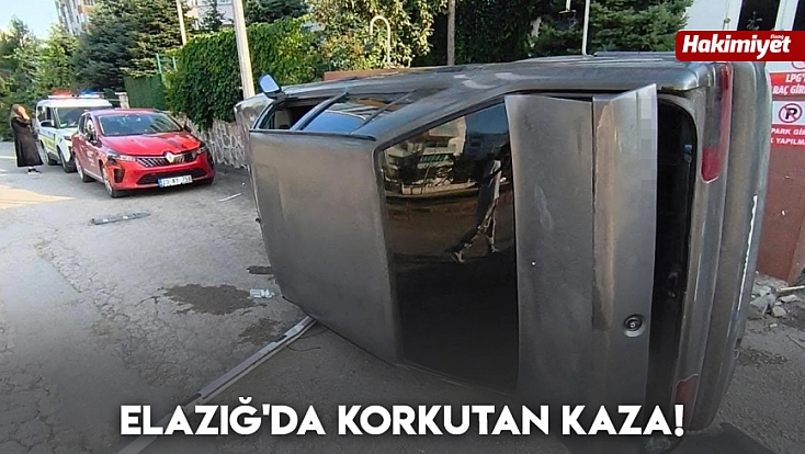 Elazığ'da Korkutan Kaza!