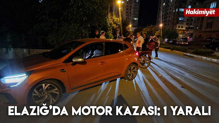 Elazığ’da motor kazası: 1 yaralı