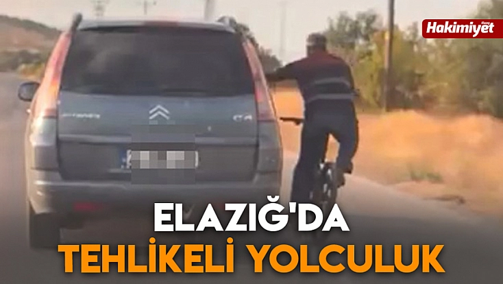 Elazığ'da tehlikeli yolculuk