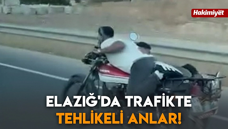 Elazığ'da trafikte tehlikeli anlar!