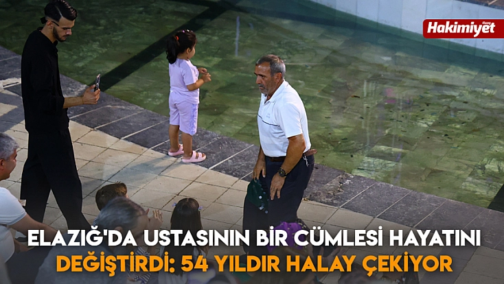 Elazığ'da ustasının bir cümlesi hayatını değiştirdi: 54 yıldır halay çekiyor