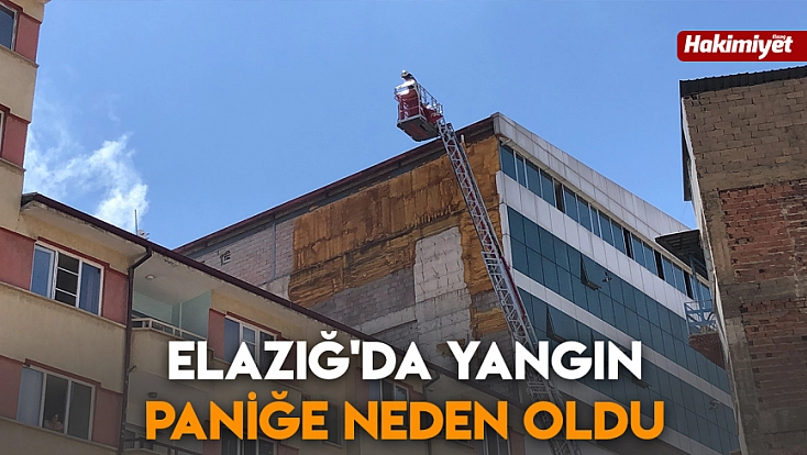 Elazığ'da yangın paniğe neden oldu