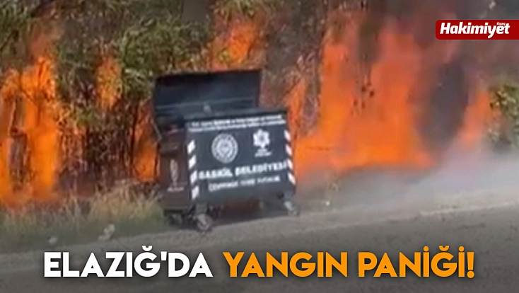 Elazığ'da yangın paniği!