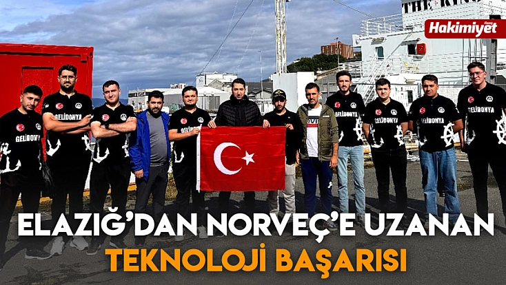 Elazığ’dan Norveç’e uzanan teknoloji başarısı