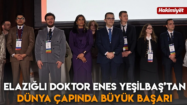 Elazığlı Doktor Enes Yeşilbaş’tan dünya çapında büyük başarı