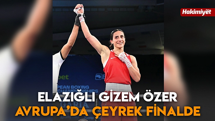 Elazığlı Gizem Özer Avrupa’da çeyrek finalde