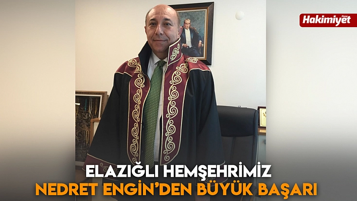 Elazığlı Hemşehrimiz Nedret Engin’den Büyük Başarı