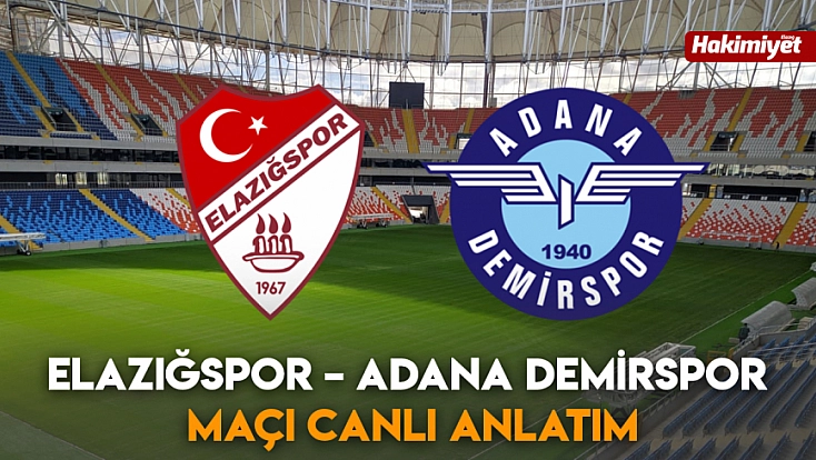 Elazığspor – Adana Demirspor maçı canlı anlatım