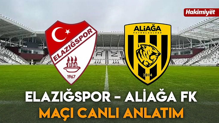 Elazığspor – Aliağa FK maçı canlı anlatım
