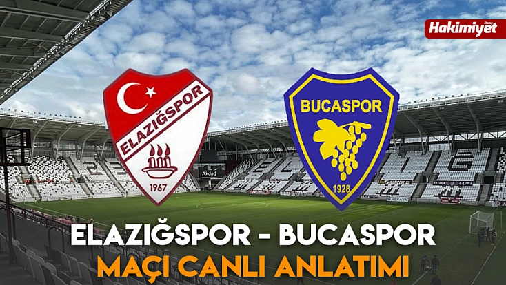 Elazığspor – Bucaspor 1928 maçı canlı anlatım