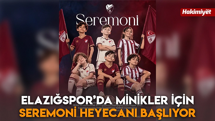 Elazığspor’da minikler için seremoni heyecanı başlıyor