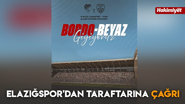 Elazığspor'dan taraftarına çağrı