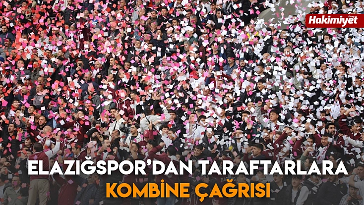 Elazığspor’dan taraftarlara kombine çağrısı