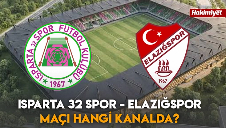 Isparta 32 Spor - Elazığspor maçı hangi kanalda?