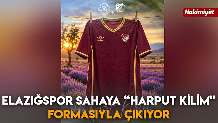 Elazığspor sahaya 'Harput Kilim' formasıyla çıkıyor