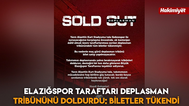 Elazığspor taraftarı deplasman tribününü doldurdu: Biletler tükendi