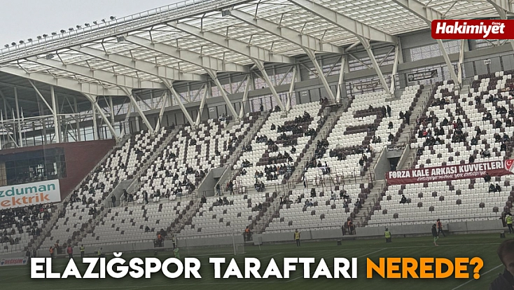 Elazığspor taraftarı nerede?