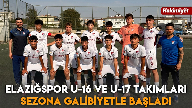 Elazığspor U-16 ve U-17 takımları sezona galibiyetle başladı