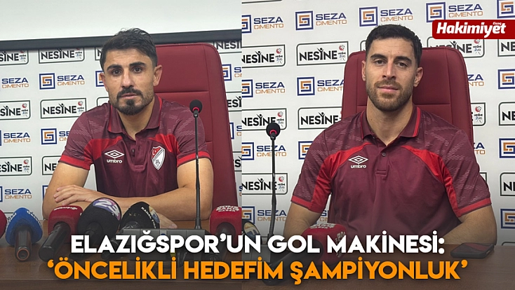 Elazığspor’un gol makinesi: 'Öncelikli hedefim şampiyonluk’