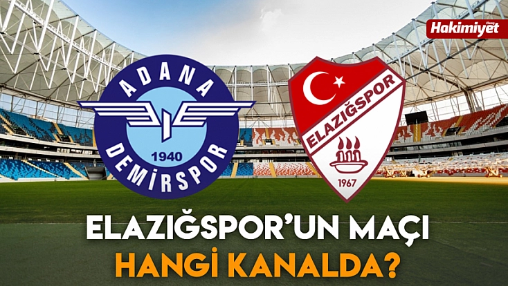 Elazığspor’un maçı hangi kanalda?