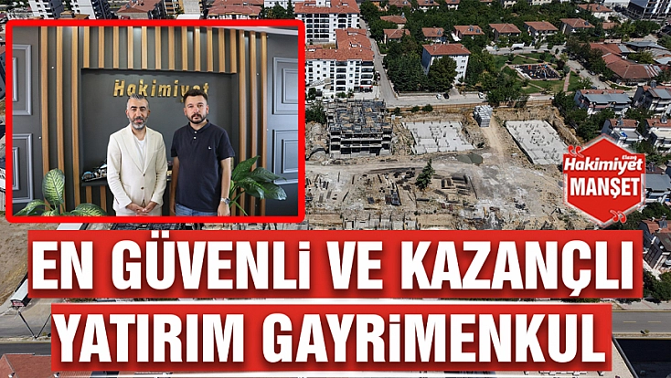 En güvenli ve kazançlı yatırım gayrimenkul