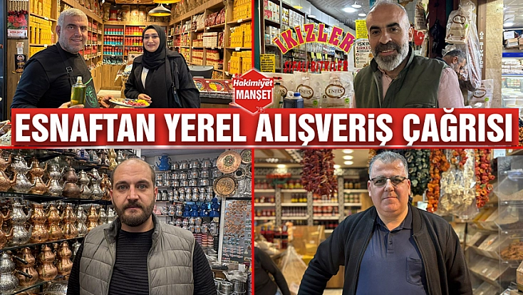 Esnaftan yerel alışveriş çağrısı