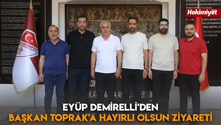 Eyüp Demirelli'den Başkan Toprak'a hayırlı olsun ziyareti