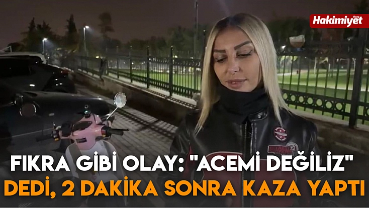 Fıkra gibi olay: 