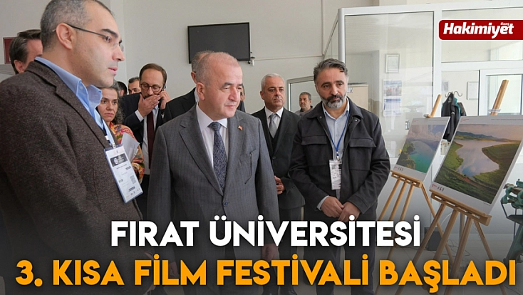 Fırat Üniversitesi 3. Kısa Film Festivali başladı