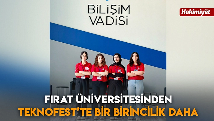 Fırat Üniversitesinden TEKNOFEST’te bir birincilik daha