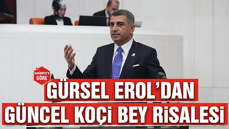Gürsel Erol’dan Güncel Koçi Bey Risalesi