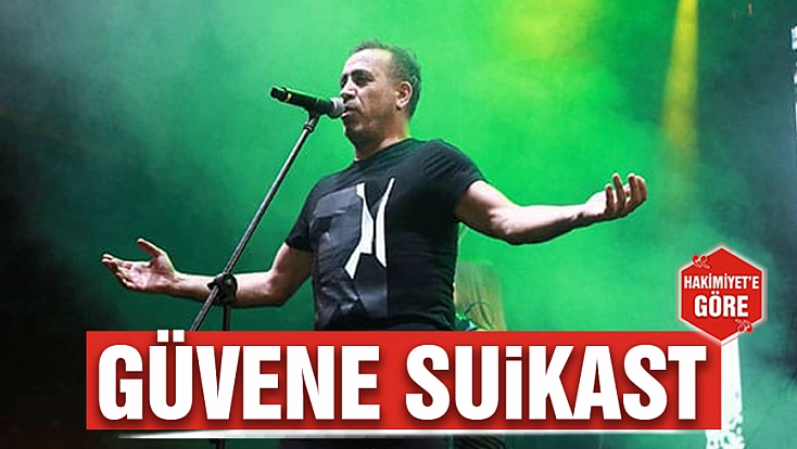 Güvene suikast