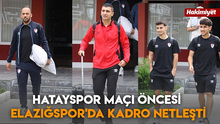Hatayspor maçı öncesi Elazığspor'da kadro netleşti