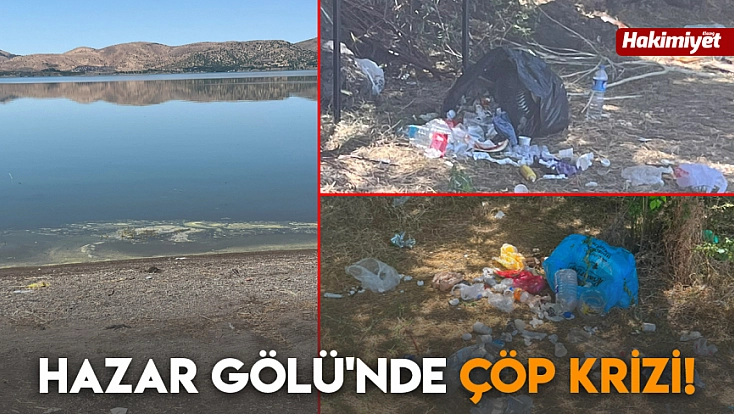Hazar Gölü'nde çöp krizi!