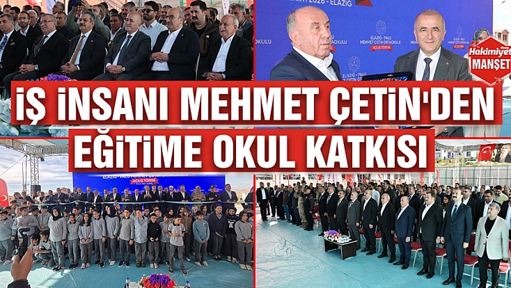 İş insanı Mehmet Çetin'den eğitime okul katkısı