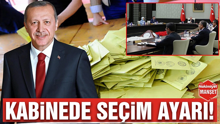 Kabinede seçim ayarı!